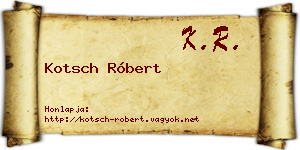Kotsch Róbert névjegykártya